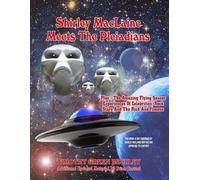 Sean Casteel Timothy G Beckley Shirley MacLaine Meets The Pleiadians (Tascabile)