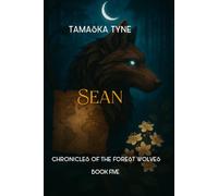 Sean: Chronicles of the Forest Wolves