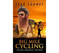 Sean Conway Big Mile Cycling (Tascabile)