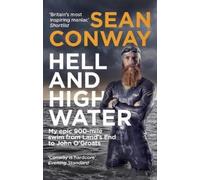 Sean Conway Hell and High Water (Tascabile)