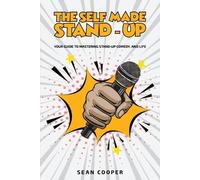 Sean Cooper The Self Made Stand-Up (Tascabile)