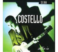 Sean Costello Cuttin' In (CD) Album