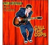 SEAN COSTELLO & HIS JIVEBOMBERS - Call the Cops