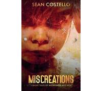 Sean Costello Miscreations (Tascabile)
