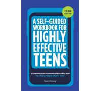 Sean Covey A Self-Guided Workbook for Highly Effective Teens (Tascabile)