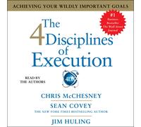 Sean Covey Chris McChesney Jim Huling The 4 Disciplines of Execution (CD)