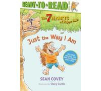 Sean Covey Just the Way I Am (Copertina rigida) 7 Habits of Happy Kids