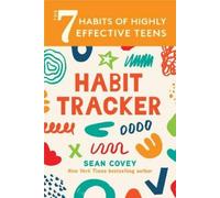 Sean Covey The 7 Habits of Highly Effective Teens: Habit Tracker (Tascabile)