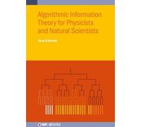 Sean D Devine Algorithmic Information Theory for Physicists a (Copertina rigida)