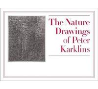 Sean D. Kirkland The Nature Drawings of Peter Karklins (Tascabile)