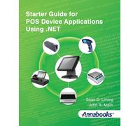 Sean D Liming John R Starter Guide for POS Device Applications Usin (Tascabile)