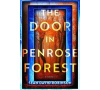 Sean David Robinson The Door in Penrose Forest (Copertina rigida)