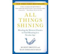 Sean Dorrance Kelly Hubert Dreyfus All Things Shining (Tascabile)
