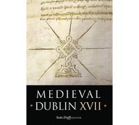 Sean Duffy Medieval Dublin XVII (Copertina rigida) Medieval Dublin