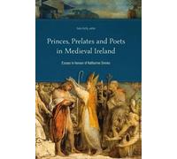 Sean Duffy Princes, Prelates and Poets in Medieval Ireland (Copertina rigida)