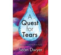 Sean Dwyer A Quest for Tears (Tascabile)