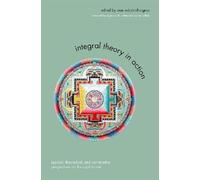 Sean Esbjörn-Hargens Integral Theory in Action (Tascabile)
