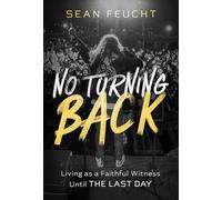 Sean Feucht No Turning Back (Tascabile)