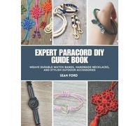 Sean Ford Expert Paracord DIY Guide Book (Tascabile)
