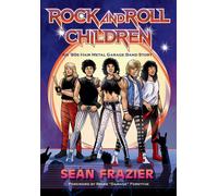 Sean Frazier Rock and Roll Children (Copertina rigida)