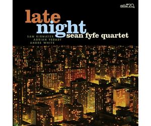SEAN FYFE QUARTET Late Night (CD)