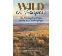 Sean Gerrity Wild on Purpose (Tascabile)
