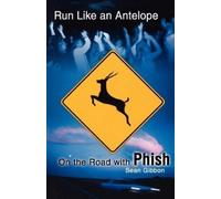 Sean Gibbon Run Like An Antelope (Tascabile)
