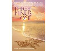 Sean Hanish Three Minus One: Parents' Stories of Love and Loss (Tascabile)