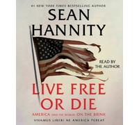 Sean Hannity Live Free or Die (CD)