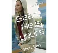 Sean! He is yours: Short Story