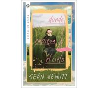 Sean Hewitt Donde Empieza El Cielo (Tascabile)
