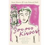 Seán Hewitt Luke Edward Hall 300,000 Kisses (Copertina rigida)