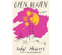Seán Hewitt Open, Heaven (Copertina rigida)