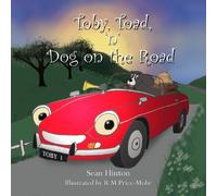 Sean Hinton Toby, Toad, 'n' Dog on the Road (Copertina rigida)