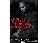 Sean Ingram From Poverty to Prison to Prosperity (Tascabile)