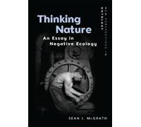 Sean J. McGrath Thinking Nature (Copertina rigida) New Perspectives in Ontology