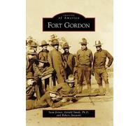 Sean Joiner Gerald Smith Robert Anzuoni Fort Gordon Ga (Tascabile)