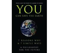 Sean K. Smith You Can Save the Earth (Copertina rigida) Little Book. Big Idea.