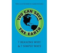 Sean K. Smith You Can Save the Earth, Revised Edition (Copertina rigida)