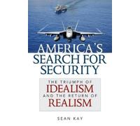 Sean Kay America's Search for Security (Tascabile)