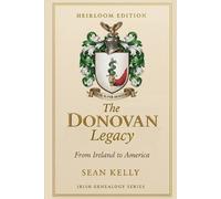 Sean Kelly The Donovan Family Legacy (Tascabile) Irish Genealogy