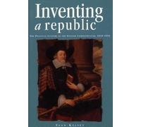 Sean Kelsey Inventing a Republic (Copertina rigida)