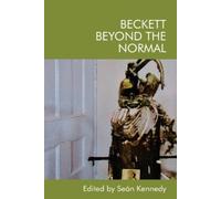 Seán Kennedy Beckett Beyond the Normal (Copertina rigida)