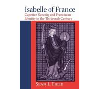 Sean L. Field Isabelle of France (Copertina rigida)
