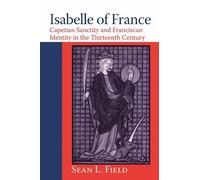 Sean L. Field Isabelle of France (Tascabile)