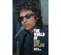 Sean Latham The World of Bob Dylan (Copertina rigida)