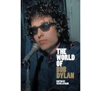 Sean Latham The World of Bob Dylan (Copertina rigida)