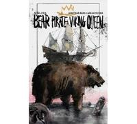 Sean Lewis, Jonathan Marks Barravecchia – Bear Pirate Viking Queen – Vol. 1 – Tascabile