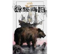 Sean Lewis Bear Pirate Viking Queen Volume 1 (Tascabile)