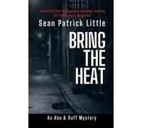 Sean Little Bring the Heat (Tascabile)